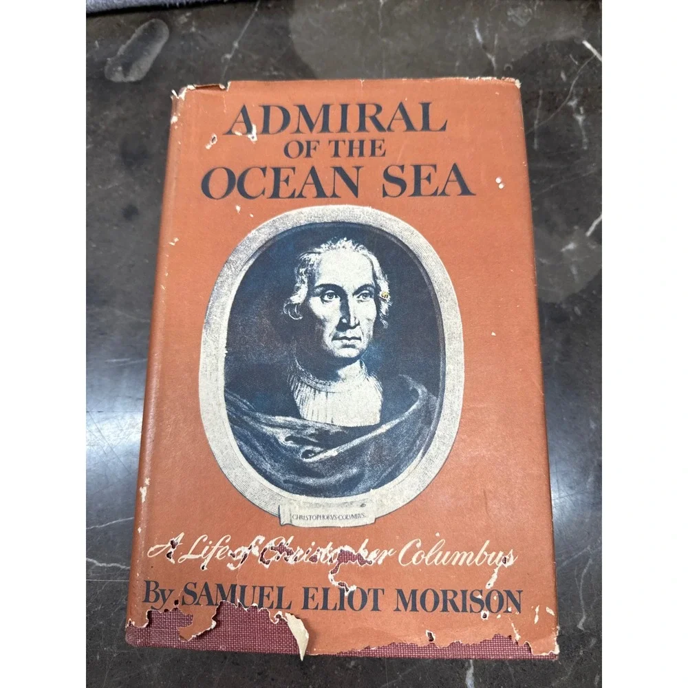 Admiral of the Ocean Sea Book Samuel Eliot Morison 1942 Brown Columbus Biography